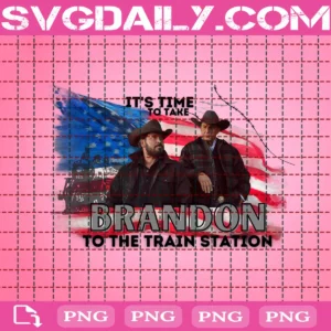 It's Time To Take Brandon To The Train Station Png