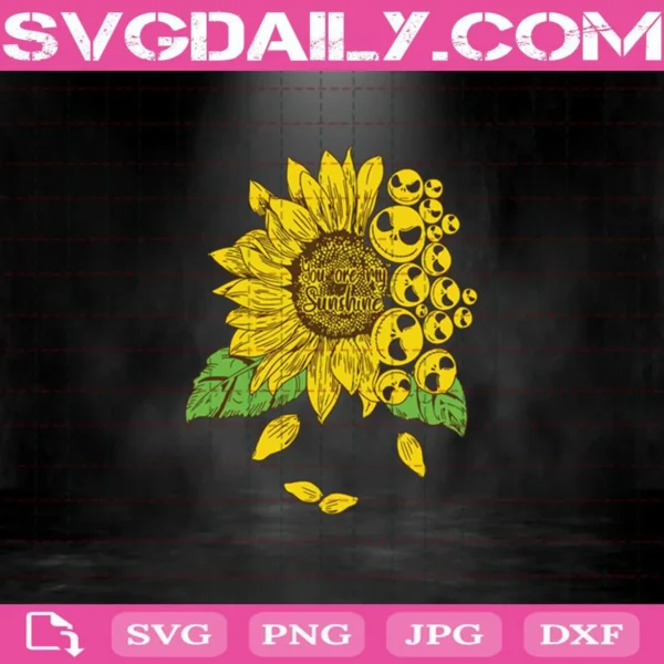 Jack Skellington Sunflower You Are My Sunshine Svg