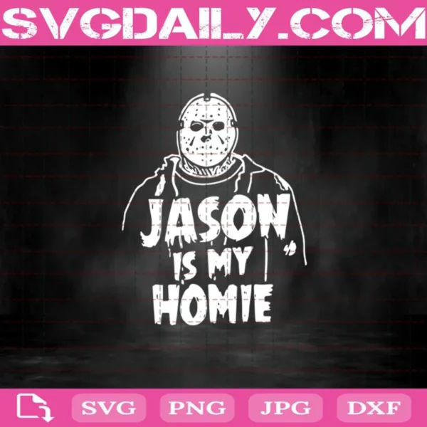 Jason Is My Homie Svg