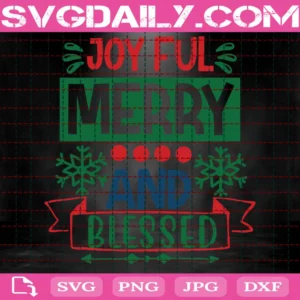 Joyful, Merry And Blessed