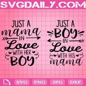 Just A Mama In Love With Her Boy Svg