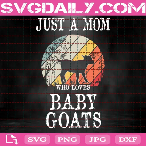 Just A Mom Who Loves Baby Goats