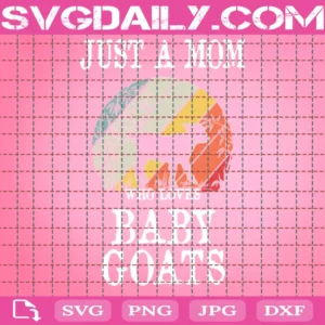 Just A Mom Who Loves Baby Goats