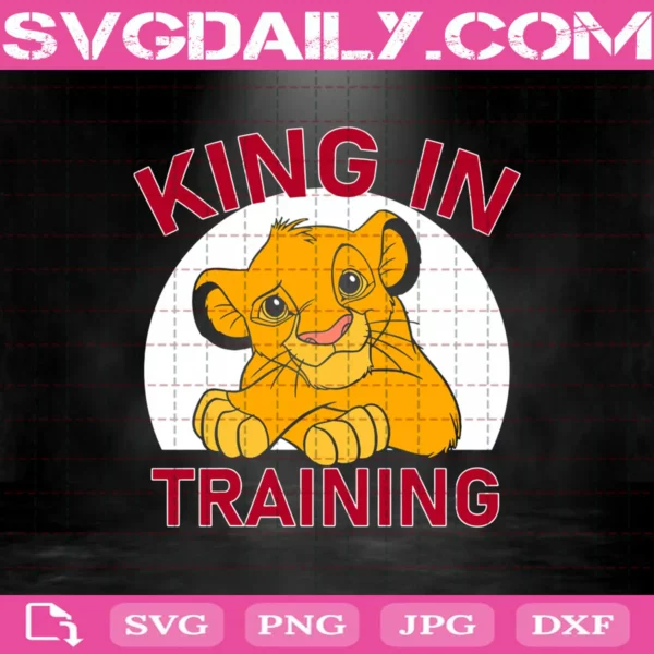 King In Training Svg