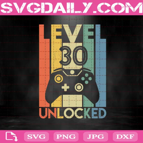 Level 30 Unlocked Svg