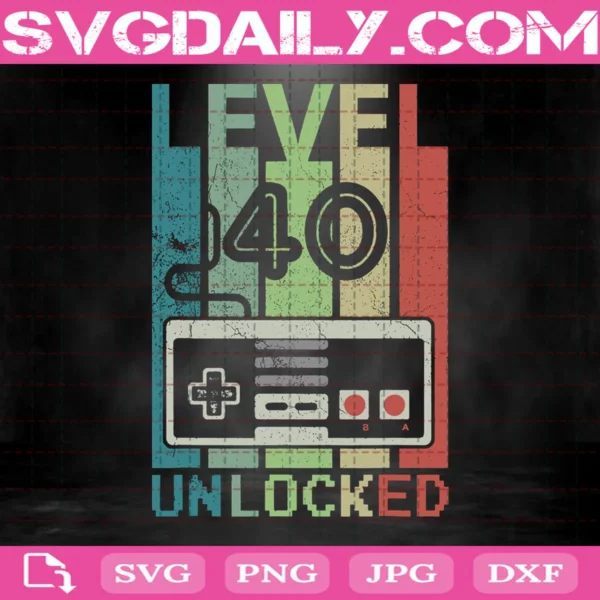 Level 40 Unlocked Svg