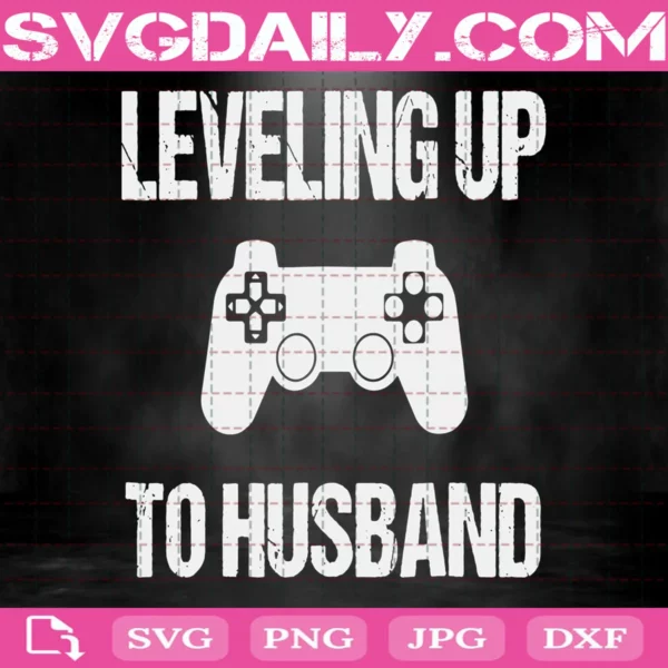 Leveling Up To Husband Svg