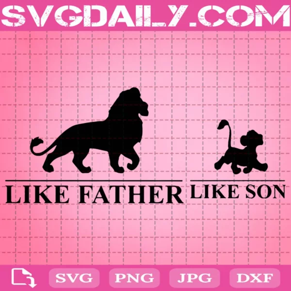 Like Father Like Son Svg