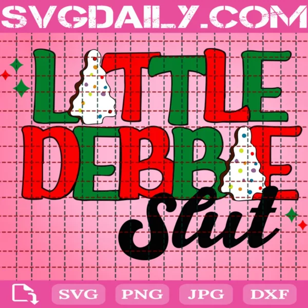 Little Debbie Slut Svg