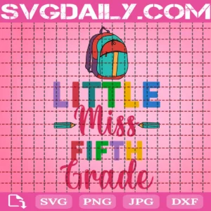 Little Miss Fifth Grade Svg