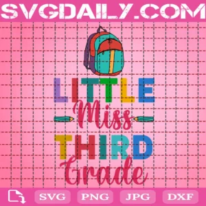Little Miss Third Grade Svg