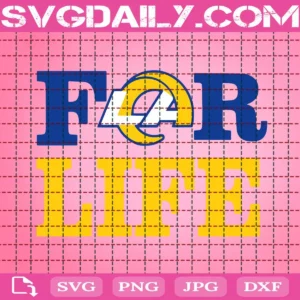Los Angeles Rams For Life Svg