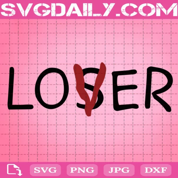 Loser Svg, Lover Svg