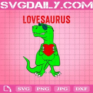 Lovesaurus Svg, Valentines Day Dinosaur T Rex Svg