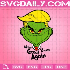 Make Xmas Great Again Grinch Trump Svg