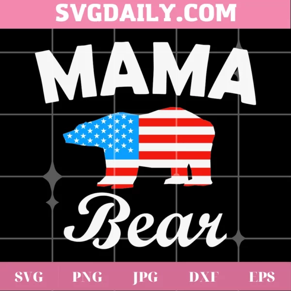 Mama Bear Svg, American Flag Svg
