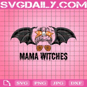 Mama Witches Svg