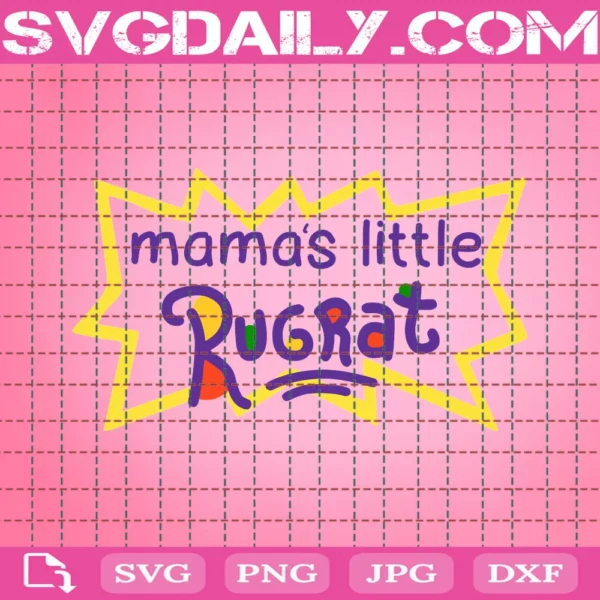 Mama'S Little Rugrat