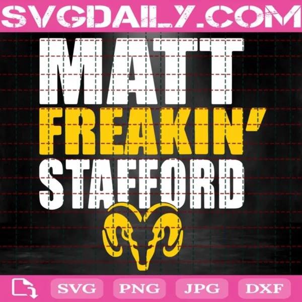 Matt Freakin'S Stafford Svg