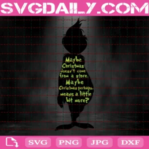 Maybe Christmas Does Not Come From A Store Layered