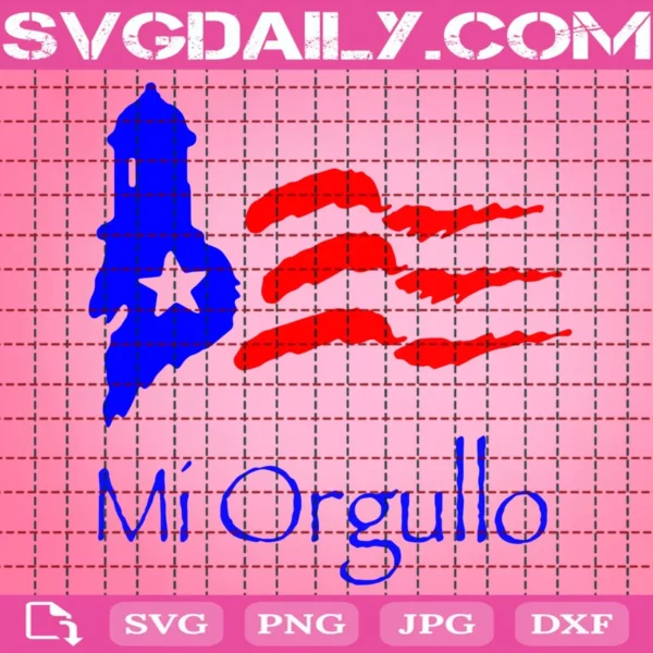 Mi Orgullo Svg, Mi Orgullo Puerto Rican Flag Svg