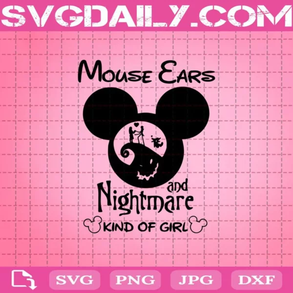 Mickey Mouse Ears And Nightmare Kind Of Girl Svg