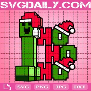 Minecraft Creeper And Christmas Ho Ho Ho Svg