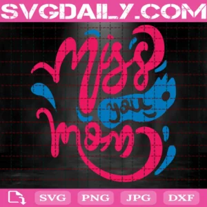 Miss You Mom, Mother Day