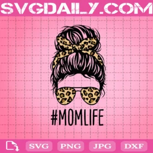Mom Life Svg, Momlife Cheetah Svg