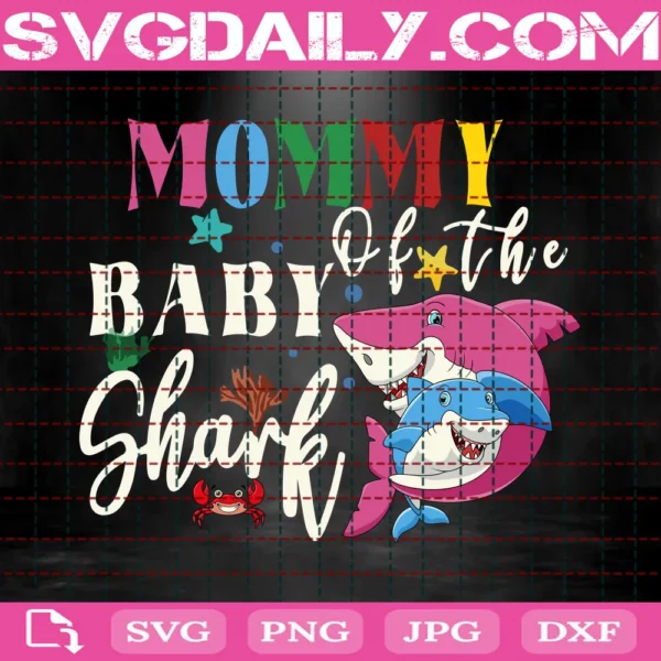 Mommy Of The Baby Shark