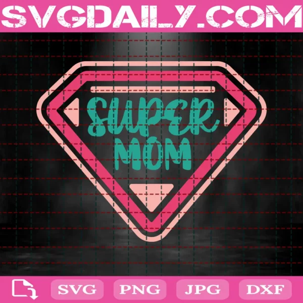 Mother'S Day Super Mom Design