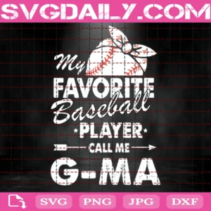 My Favorite Baseball Player Call Me G Ma