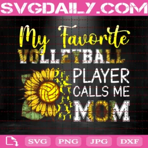 My Favorite Volleyball Player Calls Me Mom