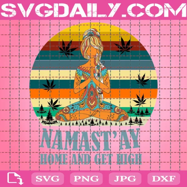 Namastay Home And Get High