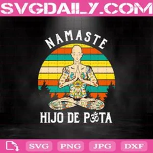 Namaste Hijo De Pota Svg