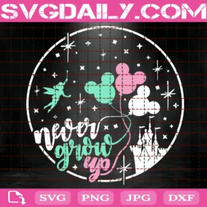 Never Grow Up Svg
