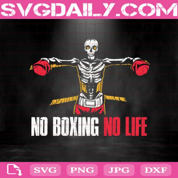 No Boxing No Life Svg