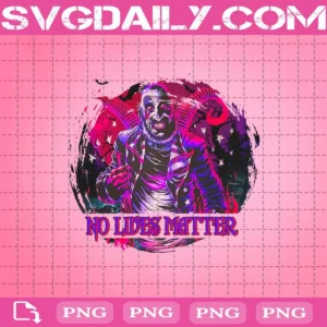 No Lives Matter Png