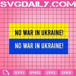 No War In Ukraine Svg