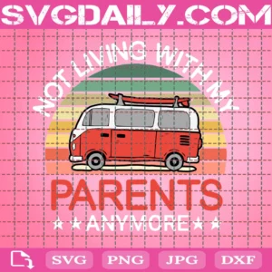 Not Living With My Parents Anymore