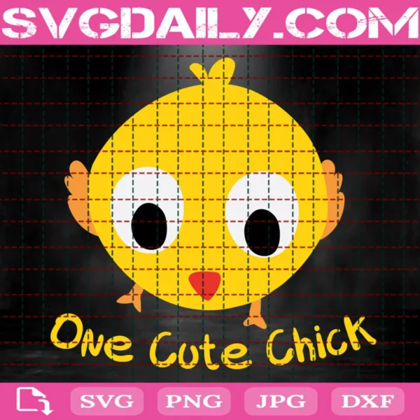 One Cute Chick Svg