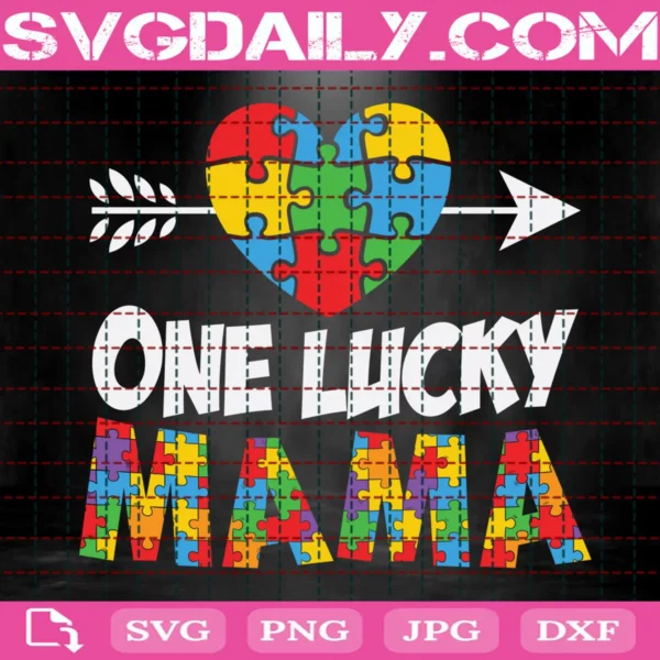 One Lucky Mama Awareness Autism Svg