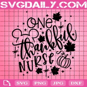 One Thankful Nurse Svg