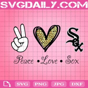Peace Love Chicago White Sox Svg