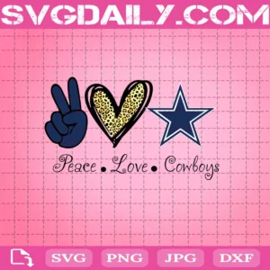 Peace Love Dallas Cowboys Svg