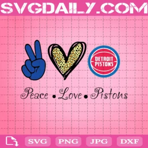 Peace Love Detroit Pistons Svg