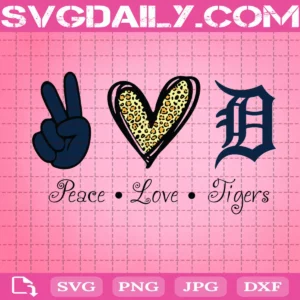 Peace Love Detroit Tigers Svg