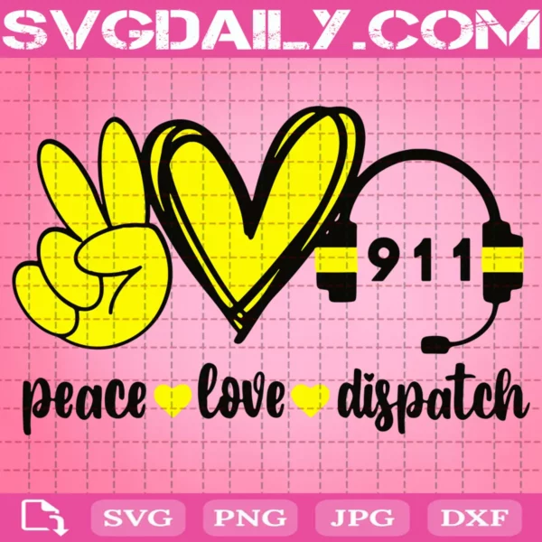Peace Love Dispatcher 911 Svg