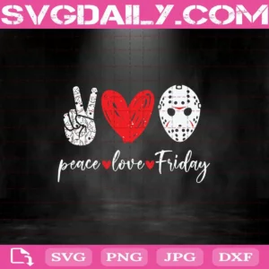 Peace Love Friday Svg