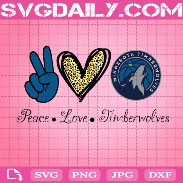 Peace Love Minnesota Timberwolves Svg